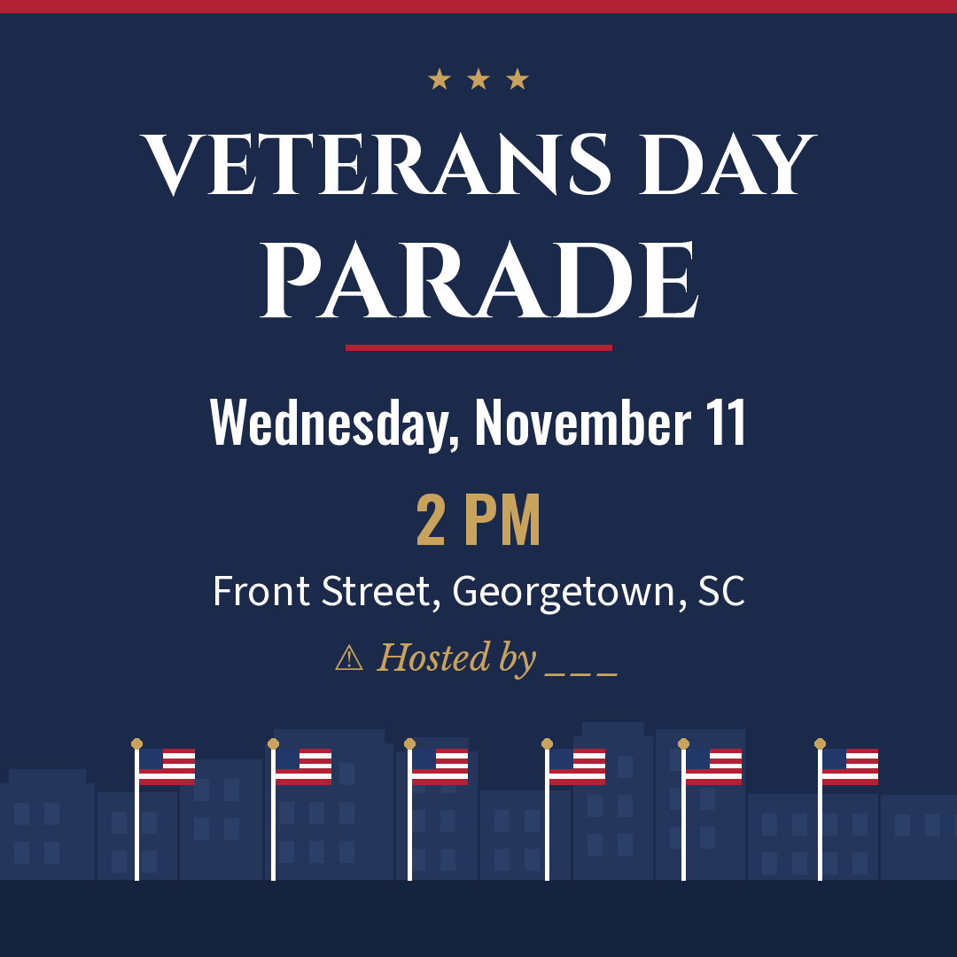 Veterans Day Parade, Wednesday, November 11, 2 PM, Front Street, Georgetown